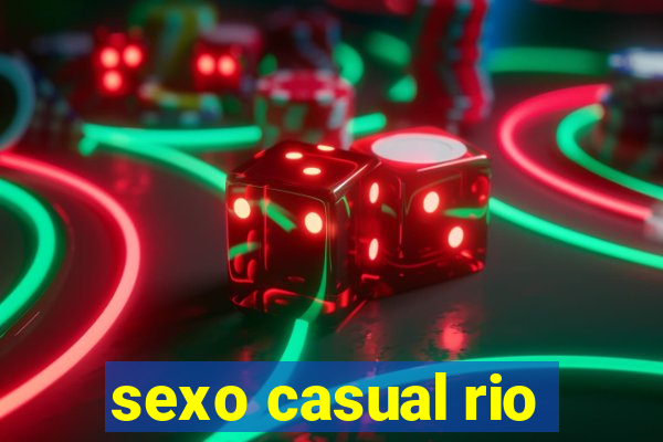 sexo casual rio